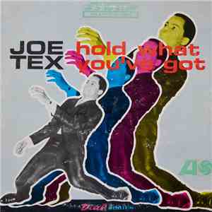 Joe Tex - Hold What You've Got