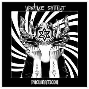 Lifetime Shitlist - Pneumaticon