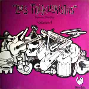 Los Folkloristas - repertorio 1966-1968 VOLUMEN 4