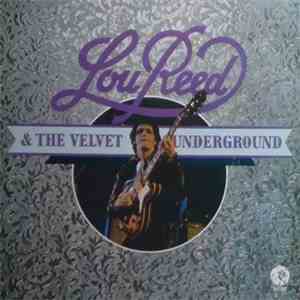 Lou Reed & The Velvet Underground - Lou Reed & The Velvet Underground