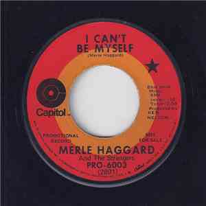 Merle Haggard And The Strangers - I Can't Be Myself