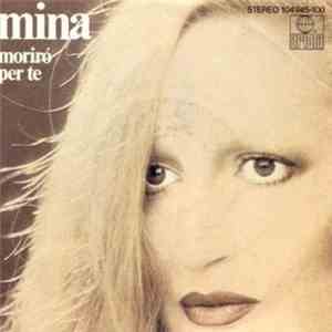 Mina  - Moriró Per Te