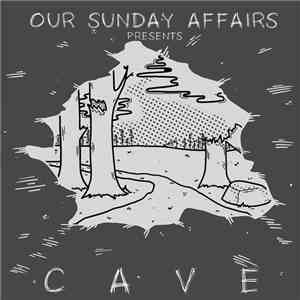 Our Sunday Affairs - Cave