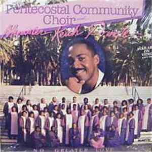 Pentecostal Community Choir and Minister Keith Pringle - No Greater Love