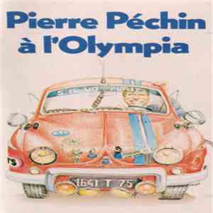 Pierre Péchin - Pierre Péchin A L'Olympia