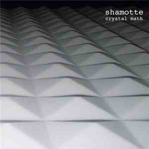 Shamotte - Crystal Math