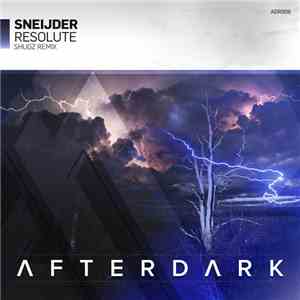 Sneijder - Resolute (Shugz Remix)