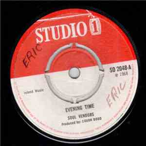 Soul Vendors / Righteous Flames - Evening Time / Ease Up