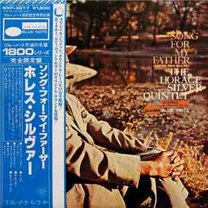 The Horace Silver Quintet - Song For My Father (Cantiga Para Meu Pai)