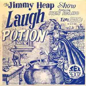 The Jimmy Heap Show Featuring Ken Idaho - Laugh Potion