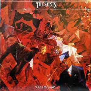 The Saints  - Out In The Jungle...