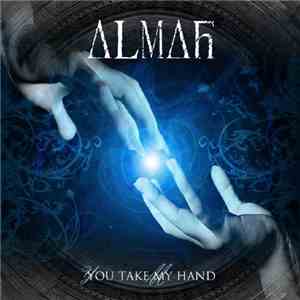 Almah - You Take My Hand