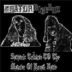 Apator Bigband - Satanic Tribute To The Master Of Vocal Hate