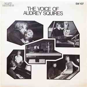 Audrey Squires - The Voice Of Audrey Squires