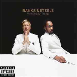 Banks & Steelz - Anything But Words