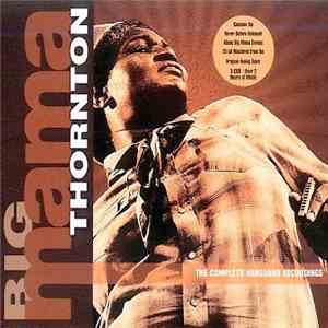 Big Mama Thornton - The Complete Vanguard Recordings