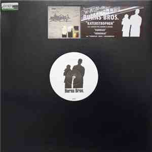 Burns Bros. - Katerstrophen