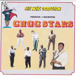 Choc Stars - Hit Music Production Presente L'Orchestre Choc Stars