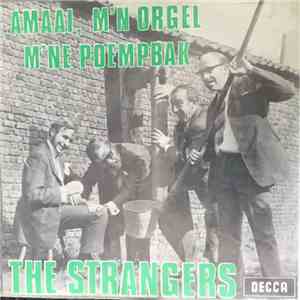 De Strangers - Amaai, M'n Orgel
