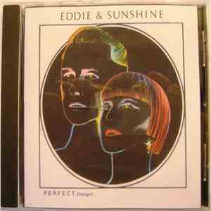 Eddie & Sunshine - Perfect Strangers