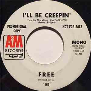 Free - I'll Be Creepin'