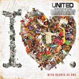 Hillsong United - The I Heart Revolution: With Hearts As One