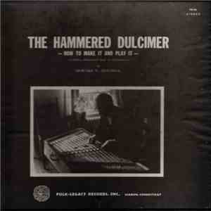 Howard W. Mitchell - The Hammered Dulcimer - How To Make It And Play It