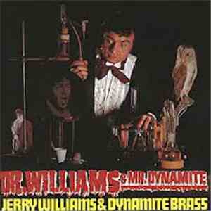 Jerry Williams  & Dynamite Brass - Dr. Williams & Mr. Dynamite