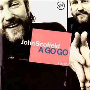 John Scofield - A Go Go