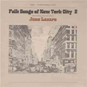 June Lazare - Folk Songs Of New York City 2