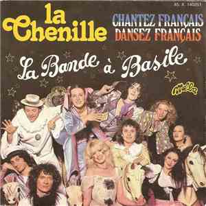 La Bande A Basile - La Chenille / Chantez Français, Dansez Français