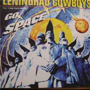 Leningrad Cowboys - Go Space