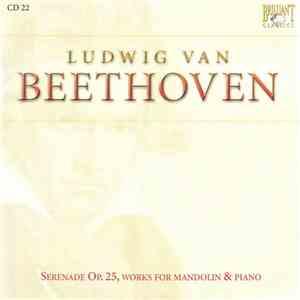 Ludwig Van Beethoven - Serenade Op. 25; Works For Mandolin & Piano
