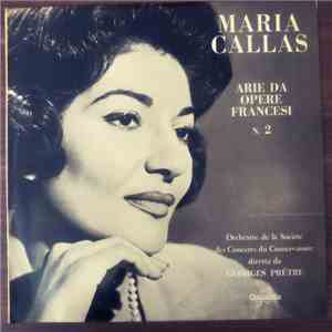 Maria Callas - Arie Da Opere Francesi N° 2