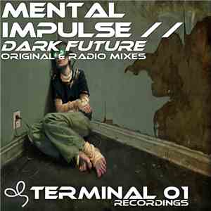 Mental Impulse - Dark Future