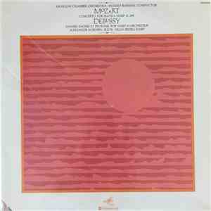Mozart, Debussy, Moscow Chamber Orchestra, Rudolf Barshai, Aleksandr Korneev, Olga Erdeli - Mozart: Concerto For Flute And Harp; Debussy: Danses Sacrée Et Profane; Korneev/Erdli/Barshai