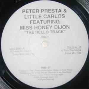 Peter Presta & Little Carlos featuring Honey Dijon - The Hello Track