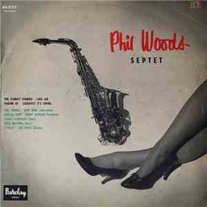 Phil Woods Septet - Phil Woods Septet