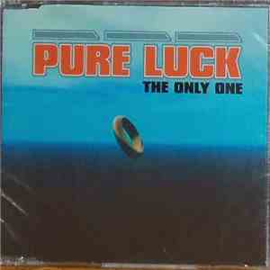 Pure Luck - The Only One