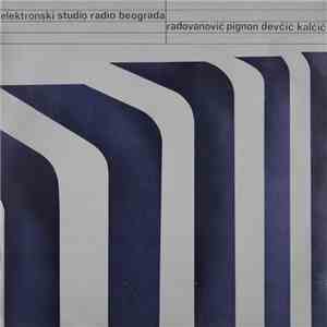 Radovanović, Pignon, Devčić, Kalčič - Elektronski Studio Radio Beograda