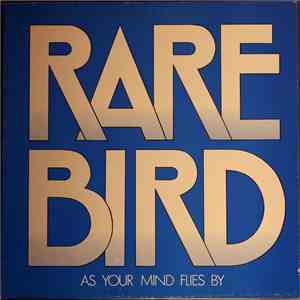 Rare Bird - As Your Mind Flies By