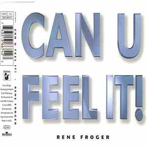 Rene Froger - Can U Feel It!