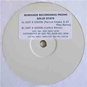 Solid State - Just A Vision (Marcus Intalex & ST Files / Calibre Remixes)