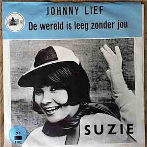 Suzie  - De Wereld Is Leeg Zonder Jou