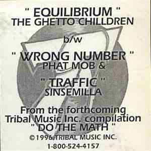 The Ghetto Chilldren / Phat Mob / Sinsemilla - Equilibrium b/w Wrong Number ...