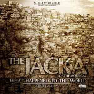 The Jacka - What Happened To The World