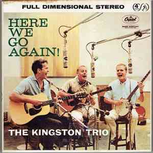 The Kingston Trio - Here We Go Again!