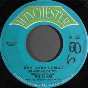 The Tymes - These Foolish Things (Remind Me Of You)