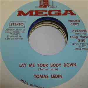 Tomas Ledin - Lay Me Your Body Down