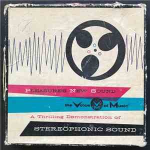 Unknown Artist - Pleasure's New Sound: A Thrilling Demonstration of Stereophonic Sound